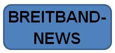Breitbandnews