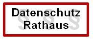 Datenschutz Rathaus